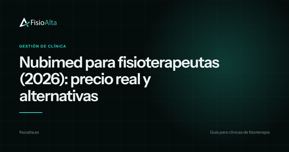 Nubimed para fisioterapeutas (2026): precio real y alternativas