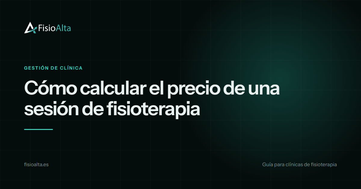 Cómo calcular el precio de una sesión de fisioterapia